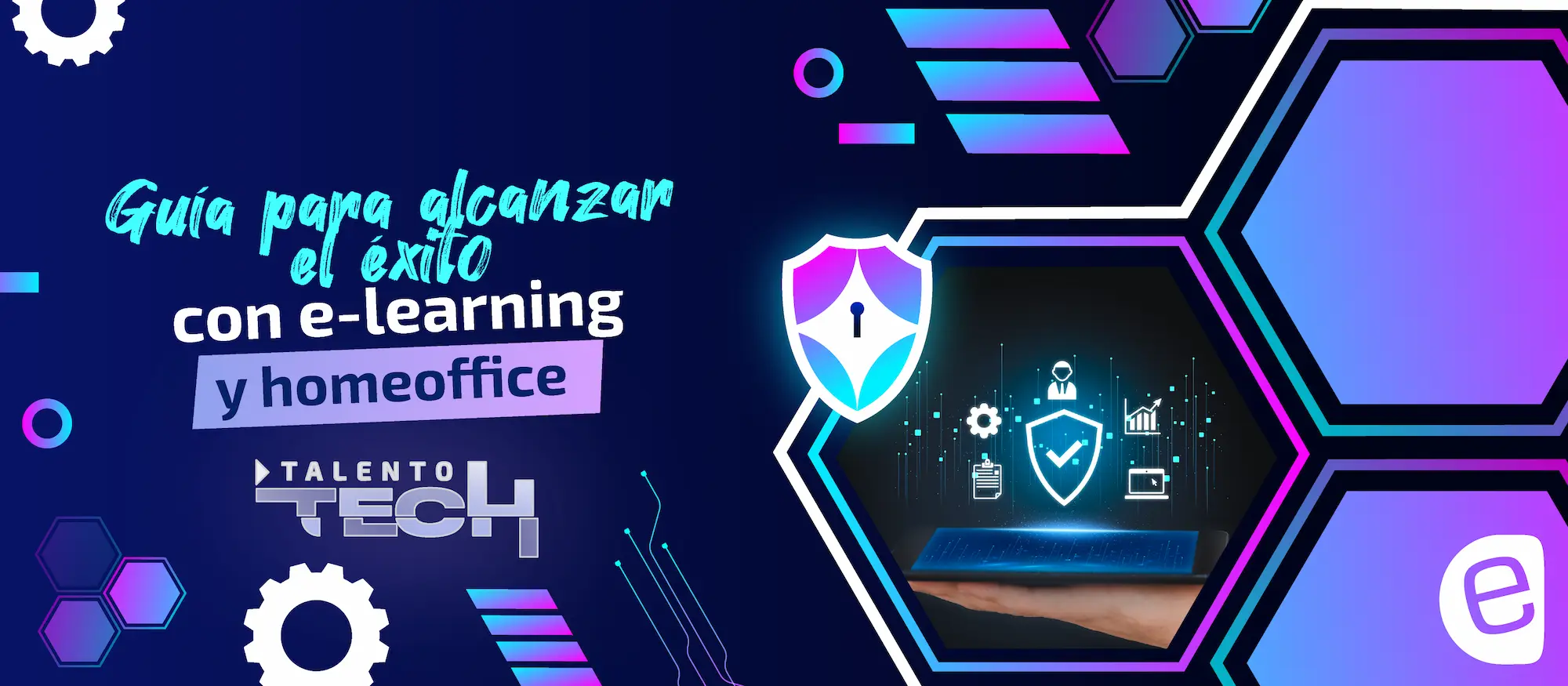 Guía para alcanzar el éxito en el e-learning y el home office con Talento Tech: productividad en la industria tech